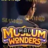 ทดลองเล่นสล็อต museum-wonders จาก siam188