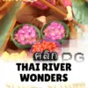 ทดลองเล่นสล็อต thai-river-wonders จาก siam188